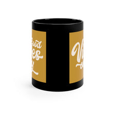 Load image into Gallery viewer, Good and Golden Vibes Only Mug