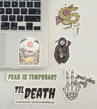 Load image into Gallery viewer, Good Vibes Til Death - Sticker Pack