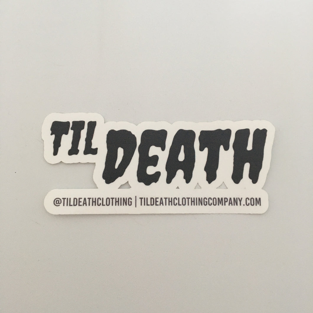 Til Death - Sticker